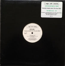 Load image into Gallery viewer, ESG : Sample Credits Don't Pay Our Bills! (12", EP, Ltd)
