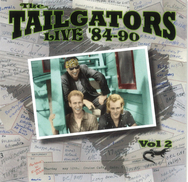 The Tail Gators : Live '84-90 Volume 2 (CD, Album, Ltd)