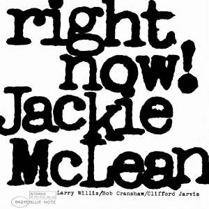Jackie McLean : Right Now! (CD, Album, RE)