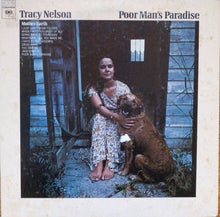Load image into Gallery viewer, Tracy Nelson / Mother Earth (4) : Poor Man&#39;s Paradise (LP, Album, Pit)
