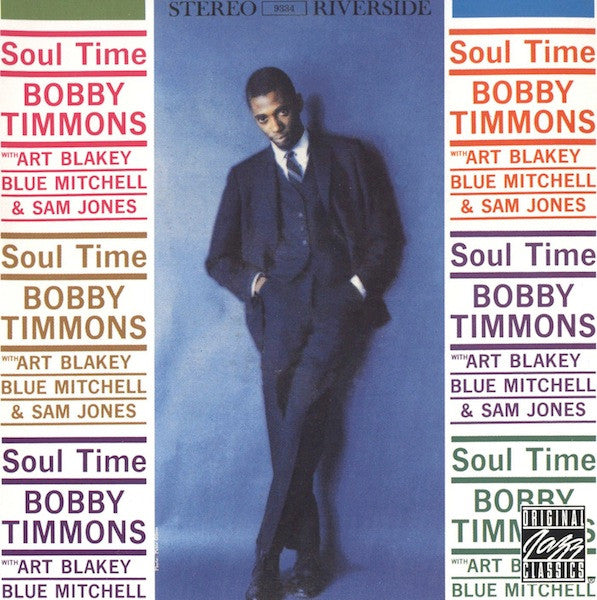 Bobby Timmons With Art Blakey, Blue Mitchell & Sam Jones : Soul Time (CD, Album, RE, RM)