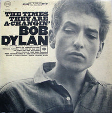 Laden Sie das Bild in den Galerie-Viewer, Bob Dylan : The Times They Are A-Changin' (LP, Album, RP)
