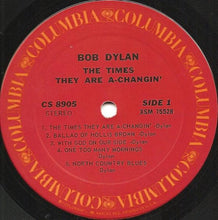 Laden Sie das Bild in den Galerie-Viewer, Bob Dylan : The Times They Are A-Changin' (LP, Album, RP)
