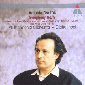 Antonín Dvořák - Philharmonia Orchestra - Eliahu Inbal : Symphony No. 9 From The New World - The Wood Dove (CD, Album)