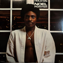 Load image into Gallery viewer, Noel Pointer : Hold On (LP, Album, All)

