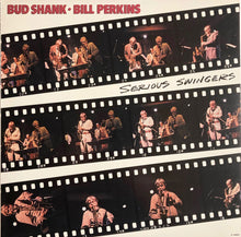 Charger l'image dans la galerie, Bud Shank - Bill Perkins : Serious Swingers (LP, Album)
