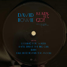 Laden Sie das Bild in den Galerie-Viewer, David Bowie : Ready, Set, Go! [Live, Riverside Studios '03] (2xLP, Album, RSD, Ltd)
