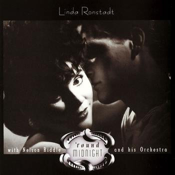 Linda Ronstadt With Nelson Riddle And His Orchestra : 'Round Midnight (LP, Album, RE, RP + LP, Album, RE, RP + LP, Album,)