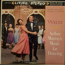 Charger l&#39;image dans la galerie, The Arthur Murray Orchestra : Arthur Murray&#39;s Music For Dancing - Waltz (LP)
