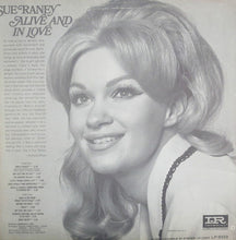 Load image into Gallery viewer, Sue Raney : Alive And In Love (LP, Album, Mono)
