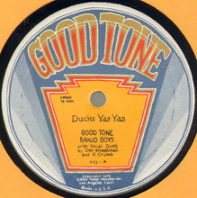 Load image into Gallery viewer, Good Tone Banjo Boys / Armstrong's Pasadenians : Ducks Yas Yas / Beautiful Missouri Waltz (10")
