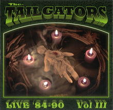 Laden Sie das Bild in den Galerie-Viewer, The Tail Gators : Live '84-90 Volume 3 (CD, Album, Dlx)
