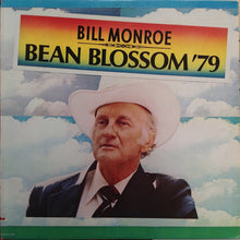 Charger l'image dans la galerie, Bill Monroe : Bean Blossom '79 (LP, Album, Pic)
