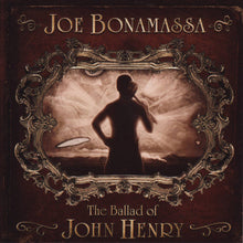 Load image into Gallery viewer, Joe Bonamassa : The Ballad Of John Henry (CD, Album)
