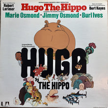 Load image into Gallery viewer, Marie Osmond And Jimmy Osmond And Burl Ives : Hugo The Hippo (Original Motion Picture Soundtrack) (LP, Album)
