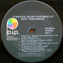 Charger l'image dans la galerie, Gary Toms Empire : 7-6-5-4-3-2-1 Blow Your Whistle (LP, Album, Gat)
