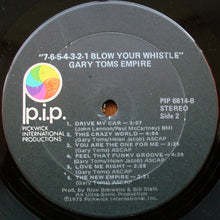 Charger l'image dans la galerie, Gary Toms Empire : 7-6-5-4-3-2-1 Blow Your Whistle (LP, Album, Gat)
