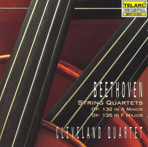 Beethoven* - Cleveland Quartet* : String Quartets (Op. 132 In A Minor / Op. 135 In F Major) (CD)