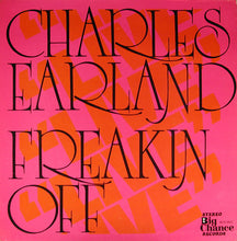Load image into Gallery viewer, Charles Earland : "Live" Freakin' Off (LP, Album)
