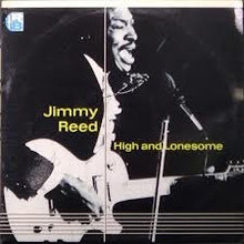 Load image into Gallery viewer, Jimmy Reed : High And Lonesome (LP, Comp, MPO)
