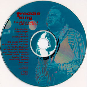 Freddie King : Live At The Electric Ballroom, 1974 (CD, Album)