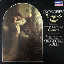 Load image into Gallery viewer, Prokofiev* - Chicago Symphony Orchestra, Sir Georg Solti* : Romeo &amp; Juliet Selection / Symphony No.1 Classical (LP, Album, Club, RCA)
