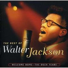 Load image into Gallery viewer, Walter Jackson : The Best Of Walter Jackson: Welcome Home - The Okeh Years (CD, Comp)
