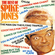 Load image into Gallery viewer, Spike Jones And His City Slickers : The Best Of Spike Jones And His City Slickers (LP, Comp, RE)

