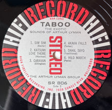Laden Sie das Bild in den Galerie-Viewer, Arthur Lyman : Taboo (LP, Album)
