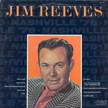 Laden Sie das Bild in den Galerie-Viewer, Jim Reeves : Nashville '78 (LP, Comp, Ind)
