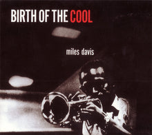 Laden Sie das Bild in den Galerie-Viewer, Miles Davis : Birth Of The Cool (CD, Album, Comp, RE, Dig)
