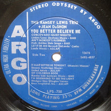 Laden Sie das Bild in den Galerie-Viewer, The Ramsey Lewis Trio + Jean DuShon : You Better Believe Me (LP, Album)
