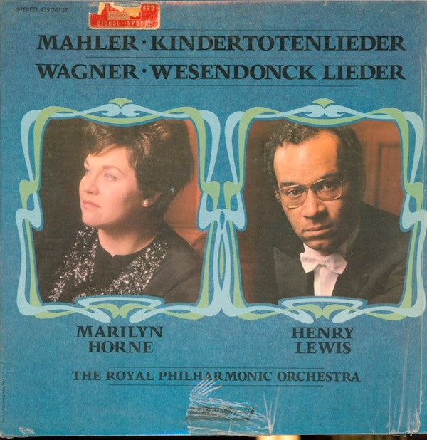 Mahler* / Wagner* - Marilyn Horne, Henry Lewis, The Royal Philharmonic Orchestra* : Kindertotenlieder / Wesendonck Lieder (LP)