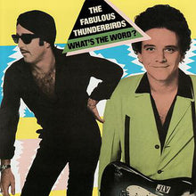 Laden Sie das Bild in den Galerie-Viewer, The Fabulous Thunderbirds : What's The Word (LP, Album)
