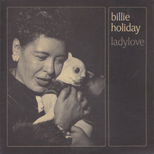 Charger l'image dans la galerie, Billie Holiday : Ladylove (LP, Album, Mono)
