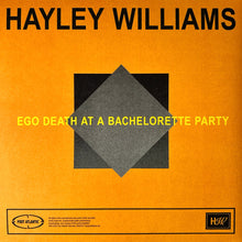 Load image into Gallery viewer, Hayley Williams : Ego Death At A Bachelorette Party (2xLP, Album, Ltd, Yel)
