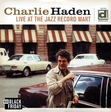 Load image into Gallery viewer, Charlie Haden : Live At The Jazz Record Mart (LP, RSD)
