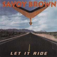 Laden Sie das Bild in den Galerie-Viewer, Savoy Brown : Let It Ride (CD, Album, RE)
