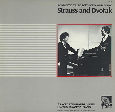 Strauss*, Dvořák* / Arnold Steinhardt & Lincoln Mayorga : Romantic Music For Violin And Piano - Strauss And Dvorak (LP, Album, Ltd, Dir)