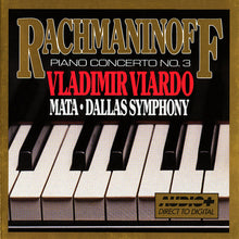 Charger l&#39;image dans la galerie, Rachmaninoff* - Vladimir Viardo, Eduardo Mata, Dallas Symphony Orchestra : Piano Concerto No. 3 Op. 30 (CD, Album)
