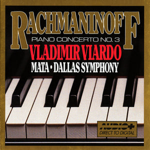 Rachmaninoff* - Vladimir Viardo, Eduardo Mata, Dallas Symphony Orchestra : Piano Concerto No. 3 Op. 30 (CD, Album)