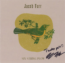 Load image into Gallery viewer, Jacob Furr : Six String Plow (CD, Ltd)

