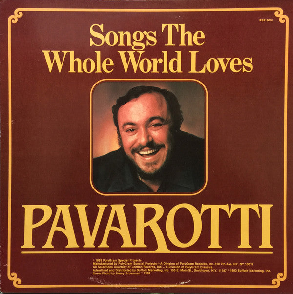 Luciano Pavarotti : Songs The Whole World Loves (LP, Comp)
