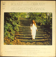 Load image into Gallery viewer, Debussy* - Boulez*, The Orchestra Of The Royal Opera House, Covent Garden*, The Royal Opera Chorus*, Douglas Robinson : Pelléas Et Mélisande (3xLP, Album, RE + Box)
