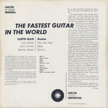 Load image into Gallery viewer, Lloyd Ellis : The Fastest Guitar In The World (LP, Album, Mono)

