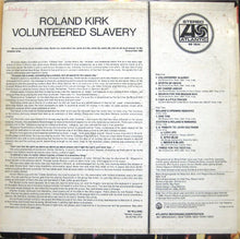 Charger l'image dans la galerie, Roland Kirk : Volunteered Slavery (LP, Album, Pre)
