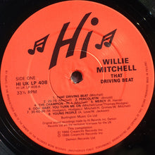 Charger l'image dans la galerie, Willie Mitchell : That Driving Beat (LP, Comp)
