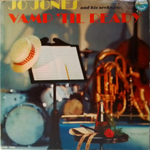 Load image into Gallery viewer, Jo Jones And His Orchestra : Vamp 'Til Ready (LP, Album, Mono)
