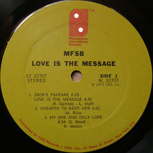 Laden Sie das Bild in den Galerie-Viewer, MFSB : Love Is The Message (LP, Album)

