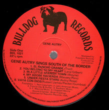 Load image into Gallery viewer, Gene Autry : Sings South Of The Border (LP, Album)
